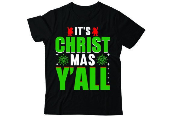It’s Christ Mas Y’all: A Versatile T-Shirt Design for Blog Graphics