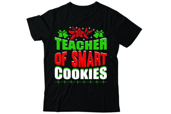 Teacher of Smart Cookies: A Versatile T-Shirt Design for Creative Brands